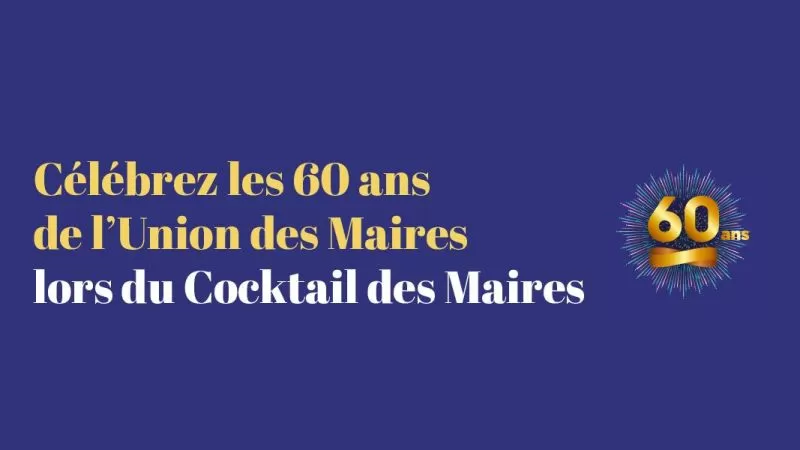 Illustration : Cocktail - 60 Ans de l'Union des Maires 